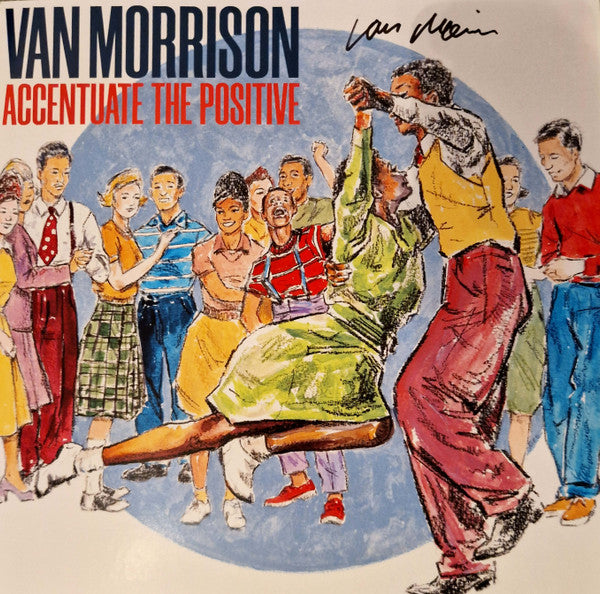Signed Autographed - Van Morrison - Accentuate The Positive - New 2 LP Record 2023 Exile Blue Vinyl w/  Signed 12x12 Card  - Rock & Roll / Rhythm & Blues