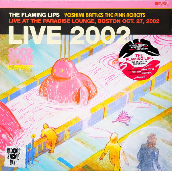 The Flaming Lips - Yoshimi Battles The Pink Robots Live At The Paradise Lounge, Boston Oct. 27, 2002 - New LP Record Store Day Black Friday 2023 Warner RSD Pink Vinyl - Indie Rock / Synth-pop - Shuga Records