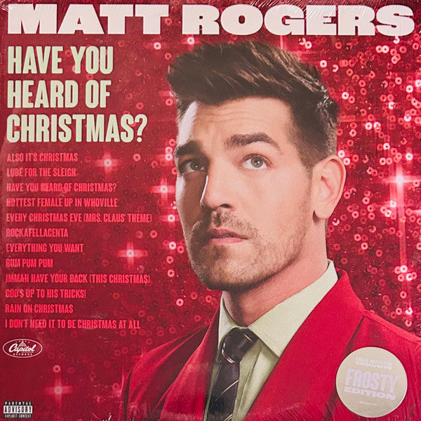 Matt Rogers - Have You Heard of Christmas? - New LP Record 2023 Capitol Urban Outfitters Exclusive Frosty Edition Silver Vinyl - Holiday / Yuletide Dance-pop - Shuga Records