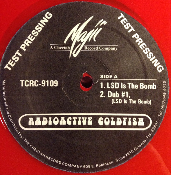 Radioactive Goldfish - L.S.D. Is The Bomb - Majii Cheetah USA Test Pressing Red Vinyl - Acid / Techno - Shuga Records