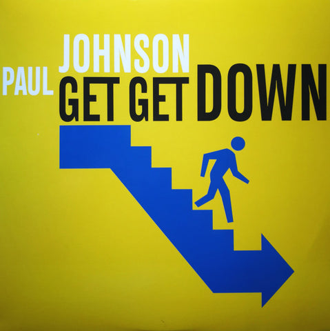 Paul Johnson -Get Get Down (1999) - New LP Record 2024 Groovin Italy Vinyl - Chicago House
