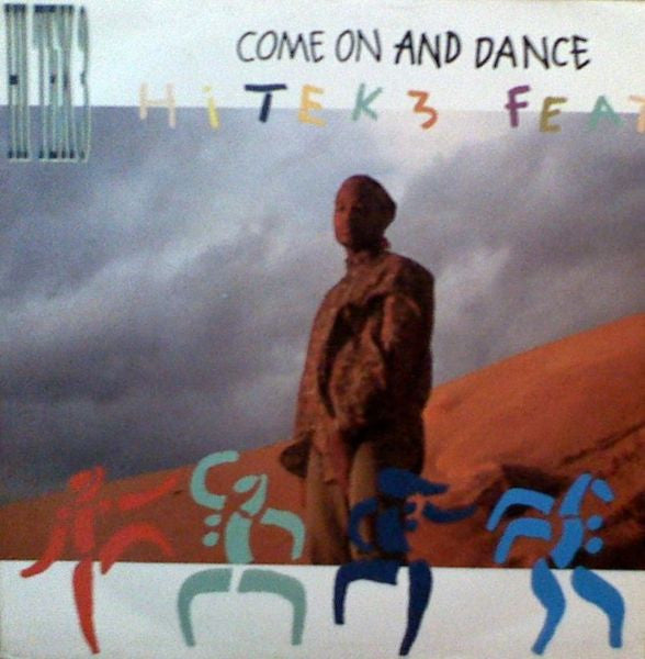 Hi Tek 3 - Come On And Dance - VG+ 12" Single Record 1990 The Brothers Organisation UK Vinyl - House - Shuga Records