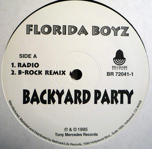Florida Boyz - Backyard Party - New 12" Single Record 1995 Bellmark USA Vinyl - Hip Hop / Bass Music - Shuga Records