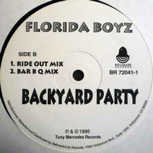 Florida Boyz - Backyard Party - New 12" Single Record 1995 Bellmark USA Vinyl - Hip Hop / Bass Music - Shuga Records