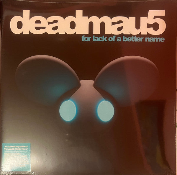Deadmau5 – For Lack Of A Better Name (2009) new- New 2 LP Record 2024 Blue Translucent Vinyl - Electronic / House / Progressive House / Electro - Shuga Records