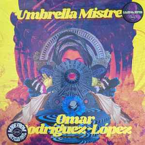 Omar Rodriguez-Lopez – Umbrella Mistress - New LP Record 2024 Clouds Hill Vinyl - Experimental Rock