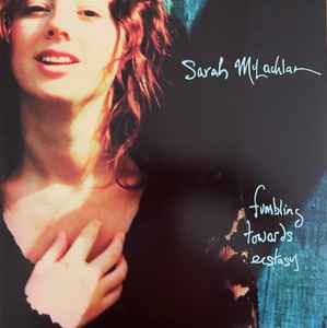 Sarah McLachlan – Fumbling Towards Ecstasy (1993) - New LP Record 2024 Arista Vinyl - Singer-songwriter / Pop