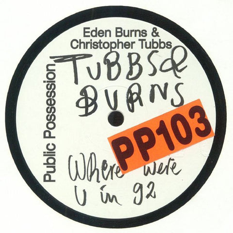 Eden Burns & Christopher Tubbs – Tubbs & Burns - New 12" Single Record 2024 Public Possession Germany Vinyl - House / Balearic / Techno
