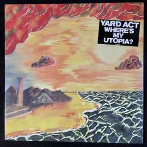 Yard Act – Where’s My Utopia? - New LP Record 2024 ZEN F.C. Utopian Orange Vinyl - Alternative Rock / Post-Punk