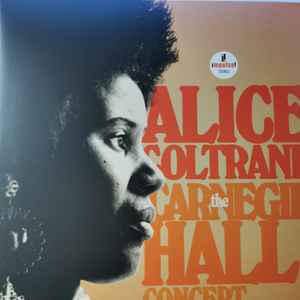 Alice Coltrane – The Carnegie Hall Concert - New 2 LP Record 2024 Impulse! UMe Vinyl - Free Jazz / Post Bop