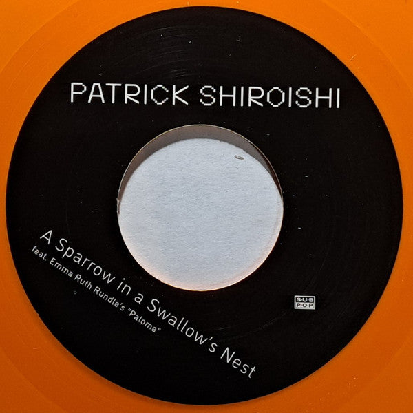 Patrick Shiroishi - A Sparrow in a Swallow's Nest - New 7"Single 2024 Sub Pop Vinyl - Jazz / Avant-garde - Shuga Records