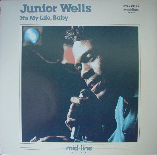 Junior Wells - It's My Life, Baby (1966) - Mint- LP Record 1985 Vanguard USA Vinyl - Chicago Blues - Shuga Records