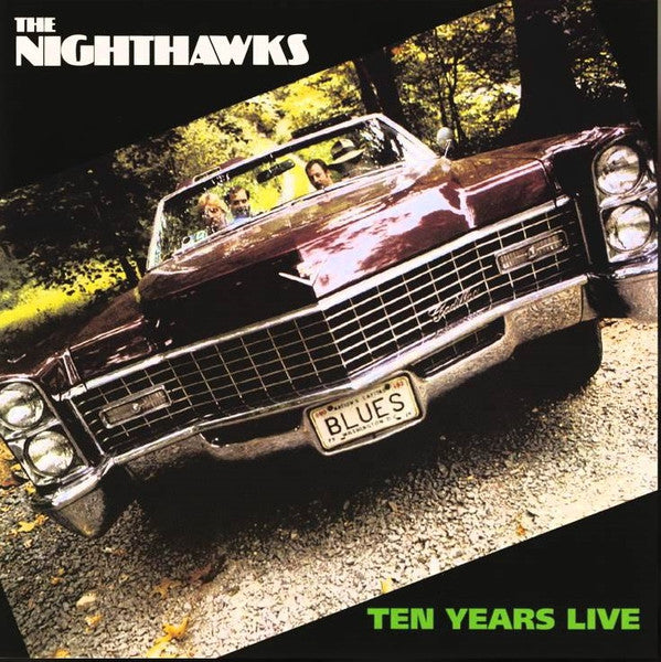 The Nighthawks - Ten Years Live (1982) - VG+ LP Record 1983 Varrick USA Vinyl - Chicago Blues - Shuga Records