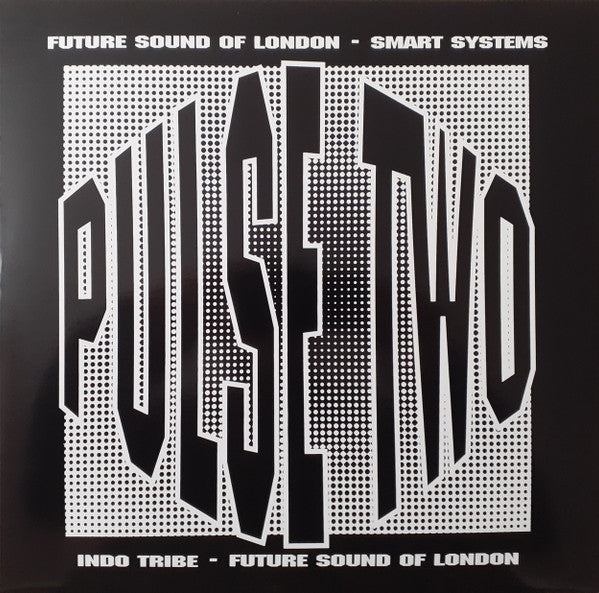 Future Sound Of London / Smart Systems / Indo Tribe – Pulse Two (1991) - New EP Record 2024 Jumpin' & Pumpin Vinyl - Techno - Shuga Records