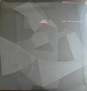 Leon Vynehall - Music For The Uninvited (10 Year Anniversary Edition) - New 2 LP Record 2024 Studio Ooze UK Vinyl - House / UK Garage / Deep House - Shuga Records