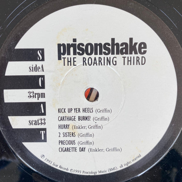 Prisonshake - The Roaring Third - Mint- LP Record 1993 Scat USA Vinyl & Insert - Alternative Rock / Indie Rock - Shuga Records