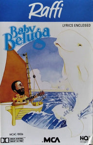 Raffi With Ken Whiteley - Baby Beluga - Mint- Cassette 1980 MCA Shoreline Tape - Children's / Folk - Shuga Records