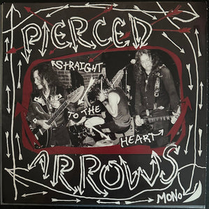 Pierced Arrows - Straight To The Heart (2008) - New LP Record 2024 Mississippi / Tombstone Vinyl - Garage Rock / Rock & Roll - Shuga Records