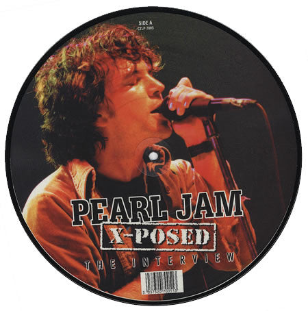 Pearl Jam - Pearl Jam X-Posed (The Interview) - Mint- 10" Record 2000 Chrome Talk Dreams Picture Disc Vinyl - Interview / Rock - Shuga Records