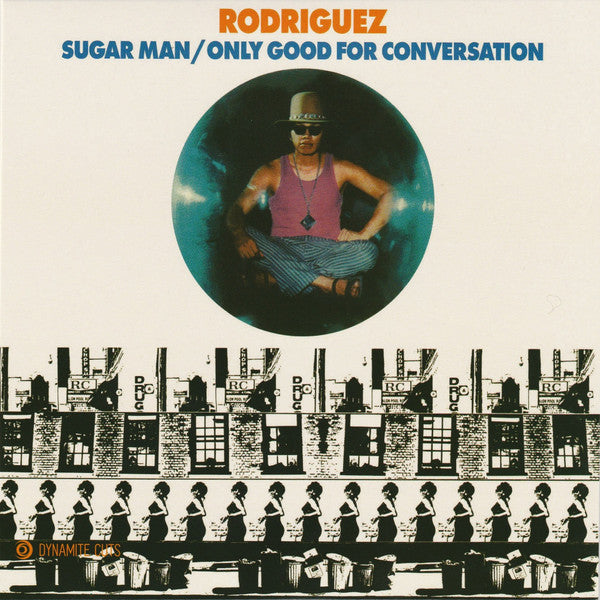 Rodriguez - Sugar Man / Only Good For Conversation - New 7" Single Record 2024 Dynamite Cuts Vinyl - Folk Rock /  Psychedelic / Soul - Shuga Records