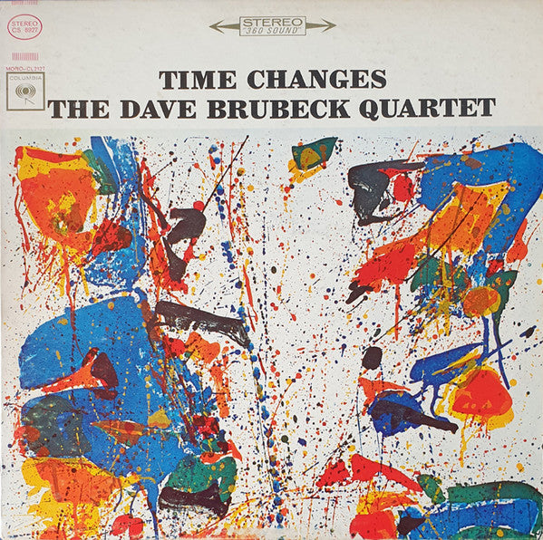 The Dave Brubeck Quartet - Time Changes - VG+ LP Record 1964 Columbia USA Original 360 Label - Jazz / Post Bop - Shuga Records