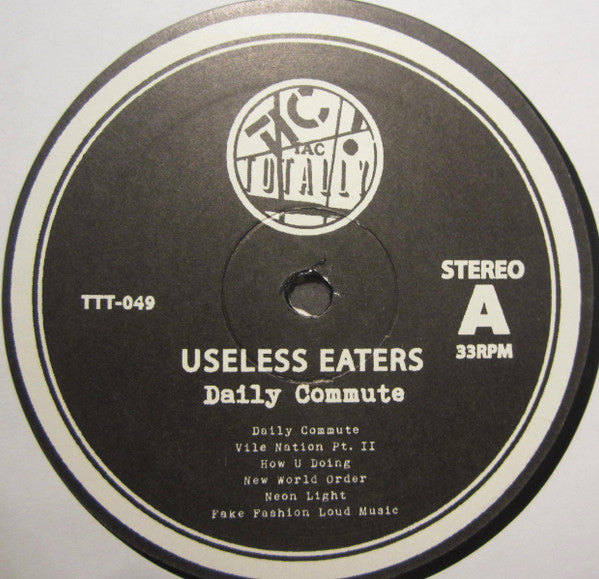 Useless Eaters - Daily Commute - New LP Record 2011 Tic Tac Totally! Vinyl - Rock / Punk - Shuga Records
