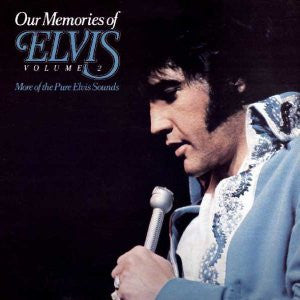 Elvis Presley - Our Memories Of Elvis Volume 2 - Mint- LP Record 1979 RCA USA Vinyl - Rock & Roll / Pop Rock / Country - Shuga Records
