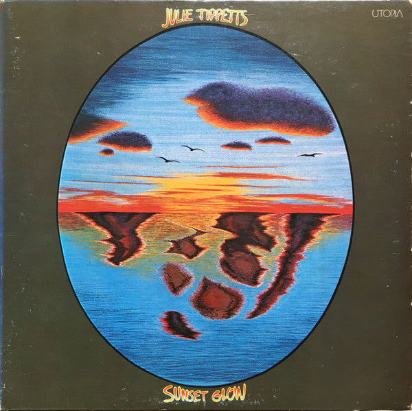 Julie Tippetts – Sunset Glow - VG+ LP Record 1975 Utopia USA Vinyl - Prog Rock / Avant-garde Jazz / Acoustic - Shuga Records