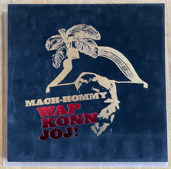 Mach-Hommy - Wap Kon Jòj! (2019) - New LP Record 2024 Nature Sounds Black Vinyl & Gold Stamped Felt Cover - Hardcore Hip-Hop - Shuga Records