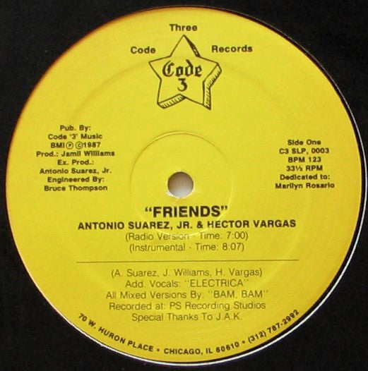 Antonio Suarez, Jr. & Hector Vargas - Friends - Mint- 12" Singe Record 1987 Code 3 USA Vinyl - Chicago House / Synth-pop - Shuga Records