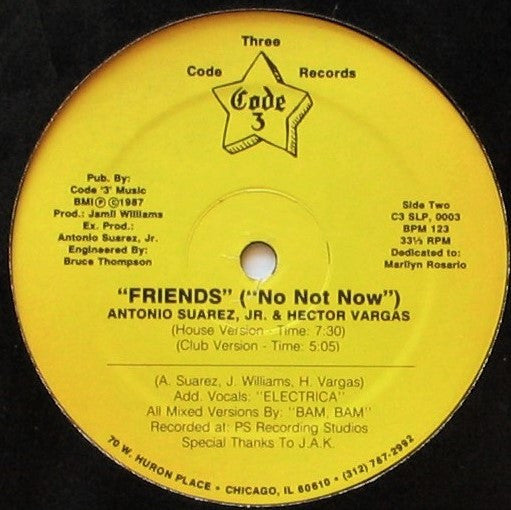 Antonio Suarez, Jr. & Hector Vargas - Friends - Mint- 12" Singe Record 1987 Code 3 USA Vinyl - Chicago House / Synth-pop - Shuga Records