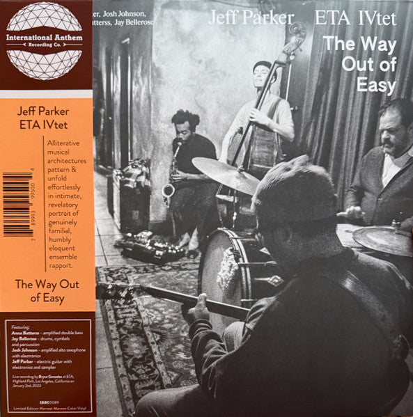 Jeff Parker ETA IVtet - The Way Out Of Easy - New 2 LP Record 2024 International Anthem Vinyl - Chicago Jazz / Avant-garde - Shuga Records