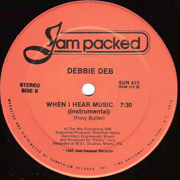 Debbie Deb - When I Hear Music - VG+ 12" Single Record 1984 Jam Packed Sunnyview USA Vinyl - Freestyle / Electro - Shuga Records