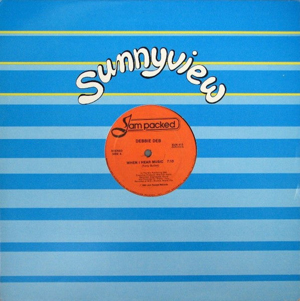 Debbie Deb - When I Hear Music - VG+ 12" Single Record 1984 Jam Packed Sunnyview USA Vinyl - Freestyle / Electro - Shuga Records
