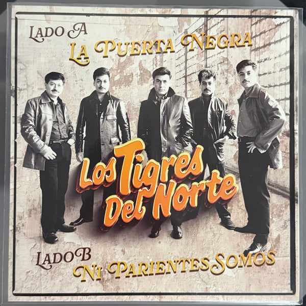 Los Tigres Del Norte - La Puerta Negra / Ni Parientes Somos - New 7" Single Record 2024 Fonovisa USA Vinyl - Latin / Norteño - Shuga Records