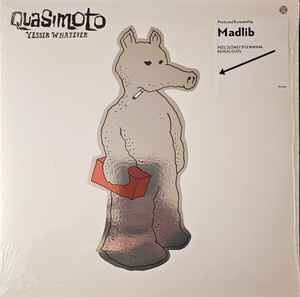 Quasimoto - Yessir Whatever (2013) - New LP Record 2025 Stones Throw Silver Vinyl & Sticker Cover - Hip Hop / Madlib - Shuga Records
