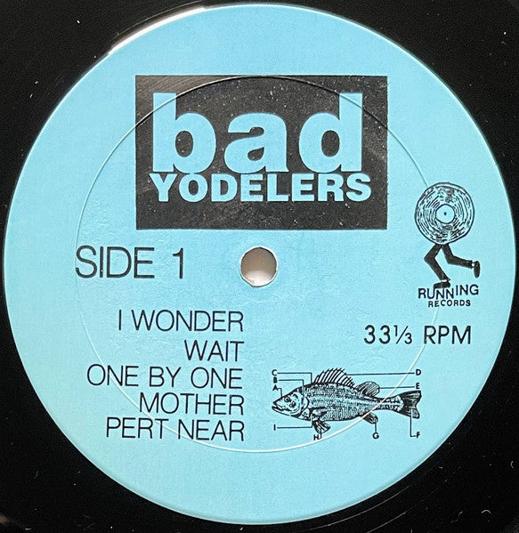 Bad Yodelers ‎– I Wonder...- Mint- LP Record 1990 Running USA Original Vinyl & Insert - Punk Rock / Hardcore