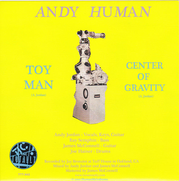 Andy Human - Toy Man / Center of Gravity - New 7" Singe Record 2011 Tic Tac Totally! USA Vinyl - New Wave / Alternative Rock - Shuga Records