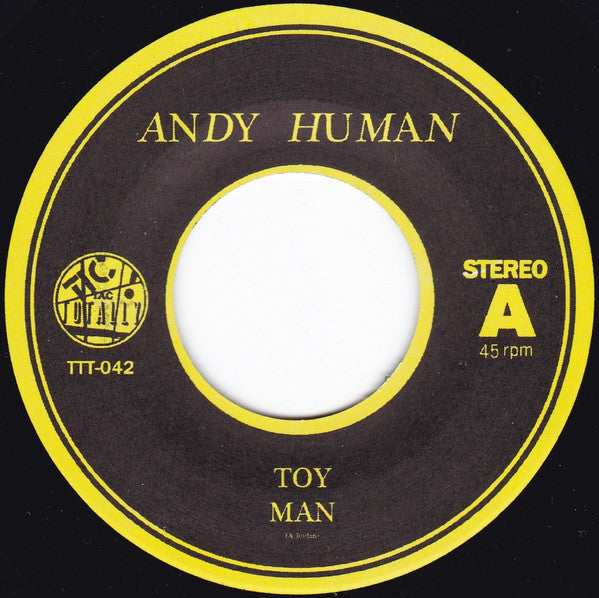 Andy Human - Toy Man / Center of Gravity - New 7" Singe Record 2011 Tic Tac Totally! USA Vinyl - New Wave / Alternative Rock - Shuga Records