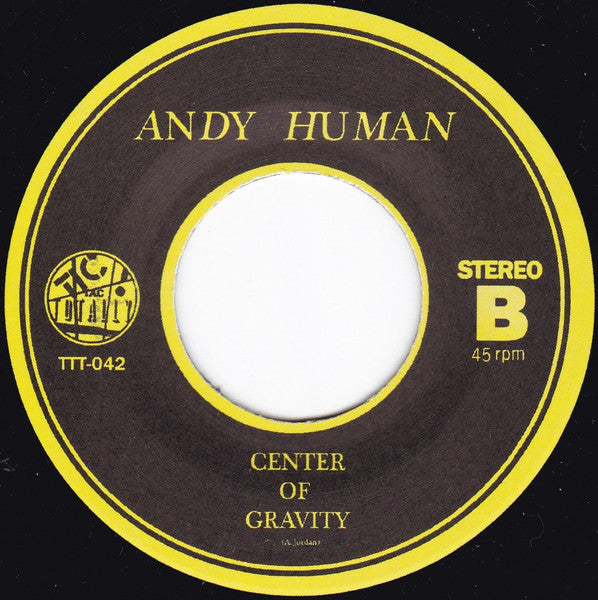 Andy Human - Toy Man / Center of Gravity - New 7" Singe Record 2011 Tic Tac Totally! USA Vinyl - New Wave / Alternative Rock - Shuga Records