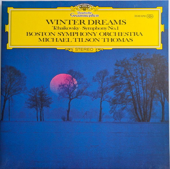 Tchaikovsky - Boston Symphony Orchestra, Michael Tilson Thomas – Winter Dreams (Symphony No. 1) - New LP Record 2025 Deutsche Grammophon Germany 180 Gram Vinyl - Classical / Romantic - Shuga Records