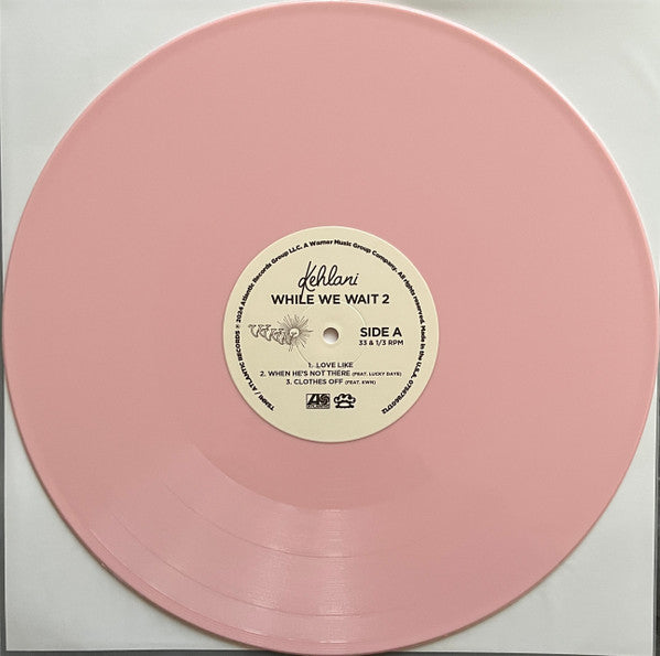 Kehlani - While We Wait 2 - New 2 LP Record 2024 Atlantic Pink Vinyl - Contemporary R&B - Shuga Records