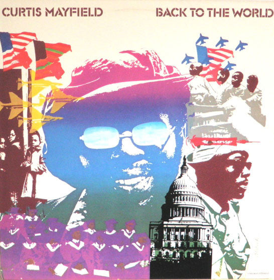 Curtis Mayfield - Back To The World (1973) - Mint- LP Record 2018 Curtom USA Heavy Vinyl - Soul / Funk - Shuga Records