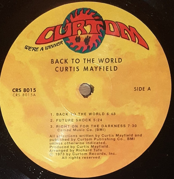 Curtis Mayfield - Back To The World (1973) - Mint- LP Record 2018 Curtom USA Heavy Vinyl - Soul / Funk - Shuga Records