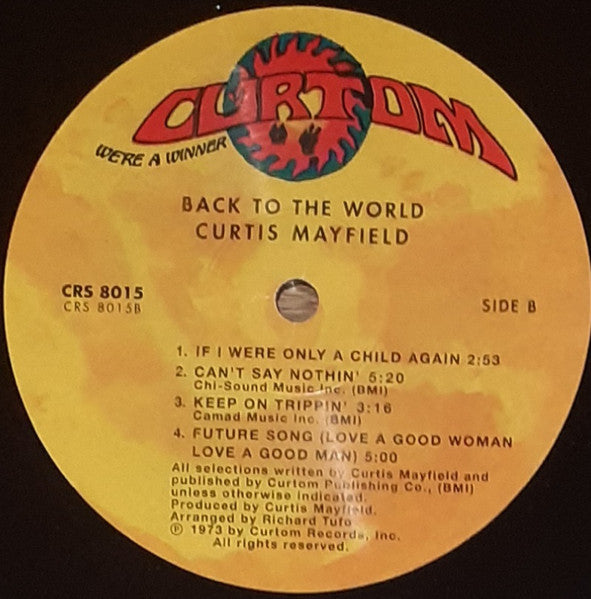 Curtis Mayfield - Back To The World (1973) - Mint- LP Record 2018 Curtom USA Heavy Vinyl - Soul / Funk - Shuga Records