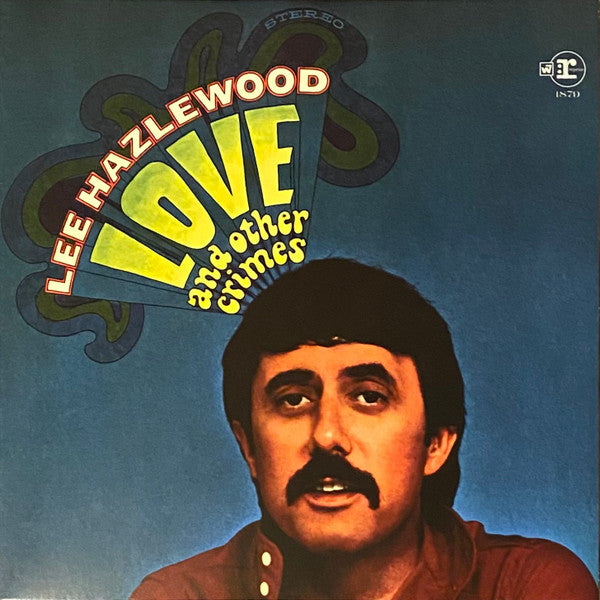Lee Hazlewood - Love and Other Crimes (1968) - New LP Record 2025 Real Gone Music Sea Blue Vinyl - Psychedelic Pop / Country - Shuga Records