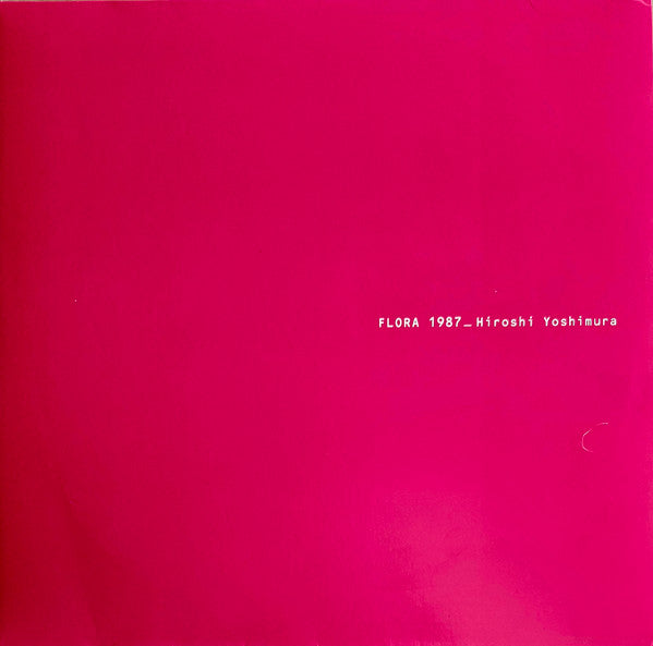 Hiroshi Yoshimura - Flora 1987 (2006) - Mint- 2 LP Record 2025 Temporal Drift Sky Blue Vinyl & Insert - Electronic / Ambient / New Age / Minimal - Shuga Records