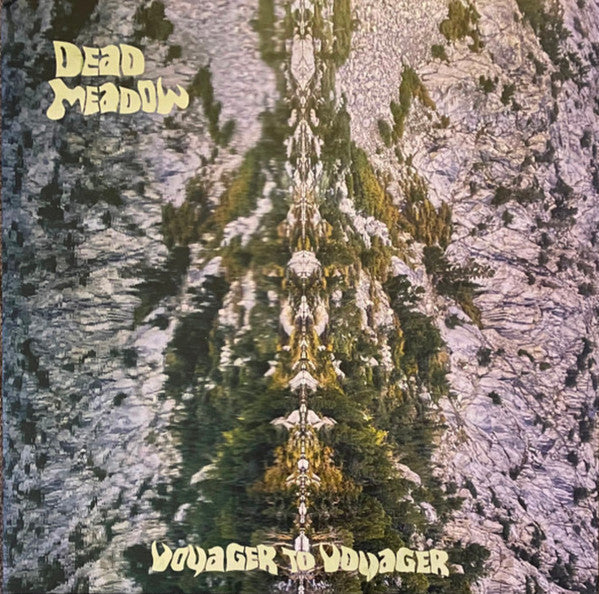 Dead Meadow - Voyager To Voyager - New LP Record 2025 Heavy Psych Sounds Italy Black Vinyl - Stoner Rock / Psychedelic - Shuga Records