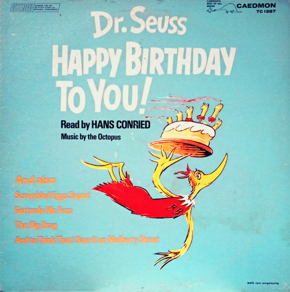Dr. Seuss / Hans Conried ‎– Happy Birthday To You! - VG+ LP Record 1969 Caedmon USA Vinyl - Children's / Spoken Word / Audiobook