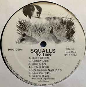 The Squalls - No Time - VG+ LP Record 1988 Dog Gone USA Vinyl - Alternative Rock / Jangle Pop - Shuga Records